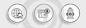 Set line Fire hydrant, Globe with house symbol and House dollar icon. Vector