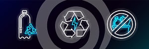 Set line No trash, Recycling plastic bottle and Battery with recycle symbol icon. Glowing neon. Vector