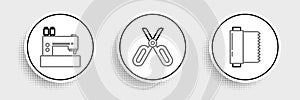 Set line Textile fabric roll, Sewing machine and Scissors icon. Vector