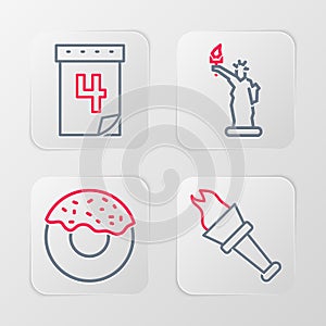 Set line Torch flame, Donut, Statue of Liberty and Calendar with date July 4 icon. Vector