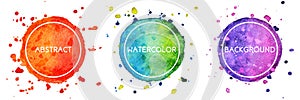 Set of 3 multicolor watercolor hand drawn circles background with splashes for logo, emblem photo