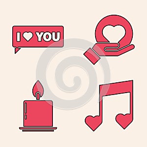 Set Music note, tone with hearts, Speech bubble with I love you, Heart on hand and Burning candle icon. Vector