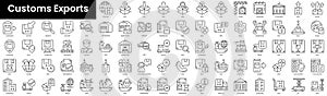 Set of outline customs exports icons. Minimalist thin linear web icon set. vector illustration photo