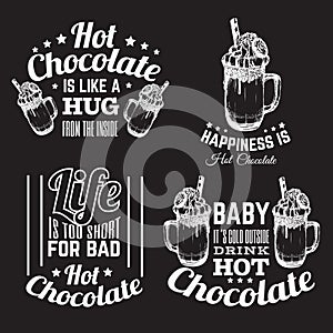 Set of quote typographical background about hot chocolate