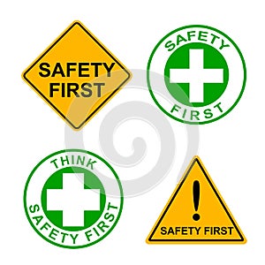 Set of safety first sign