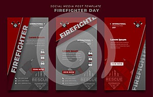 Set of social media template with red and gray background in portrait design for firefighter day