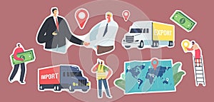 Set of Stickers Cargo Export and Import, Logistics Theme. Business Partners Characters Shaking Hands, Freight Truck, Map