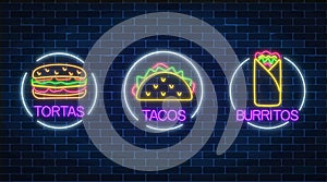 Set of three neon glowing signs of tortas, burritos and tacos in circle frames. Mexican fastfood light billboard symbol.