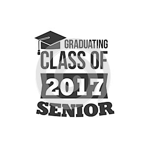 The set of two black colored senior text signs with the Graduation Cap, ribbon vector illustration. Class of 2017.