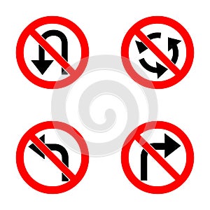 Set of variants a U-Turn forbidden - road sign on white background. Group of as fish-eye, simple and grunge