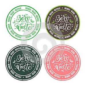 Set of vector labels with Zero waste hand drawn lettering typography. Zero waste emblem isolated on background