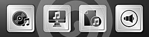Set Vinyl disk, Computer with music note, Music book with note and Speaker volume icon. Silver square button. Vector