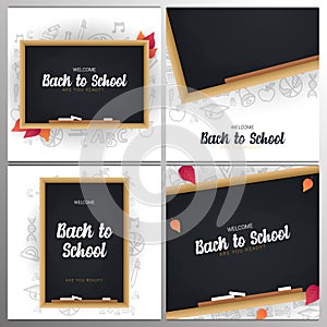 Set of Welcome Back to School banners with chalkboard and white hand draw doodle background.