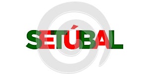 Setubal in the Portugal emblem. The design features a geometric style, vector illustration with bold typography in a modern font.