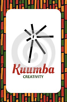 Seven principles of Kwanzaa card. Symbol Kuumba means creativity. Sixth day of Kwanzaa. African heritage educational