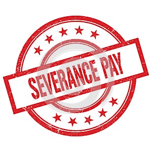 SEVERANCE PAY text written on red vintage round stamp