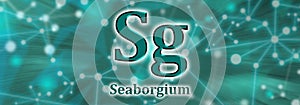 Sg symbol. Seaborgium chemical element