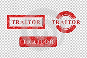 Vector set of realistic isolated red rubber stamps of Traitor on the transparent background. photo