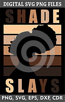 SHADE SLAYS siluet template photo