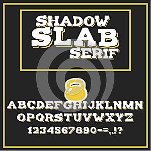 Shadow slab alphabet with letters, numerals and punctuation.