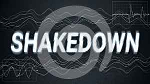 Shakedown Text Display With Technical Oscilloscope Waveform Background