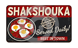 Shakshouka vintage rusty metal sign