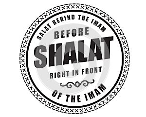 Shalat behind the imam before shalat right in front of the imam