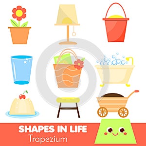 Shapes in life. Trapezium. Learning cards for kids. Educational infographic for children and toddlers. Study geometric shapes