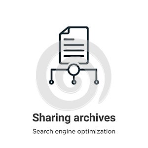 Sharing archives outline vector icon. Thin line black sharing archives icon, flat vector simple element illustration from editable
