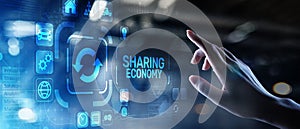 Sharing economy, innovation and future business technology concept on virtual screen
