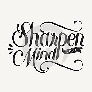 Sharpen your mind hand drawn motivational illustration photo