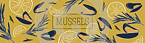 Shellfish and seafood restaurant or fishery product market banners template. Mussels banner  template. Hand drawn