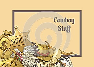 Sheriff text frame. Vector hand drawn wild west cowboy