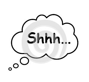 Shhh with speech bubble. Quiet, please, silent, no talking, no speaking shhh icon. Keep silence symbol. Keep quiet sign â€“ stock