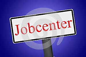 Shield with the german word `Jobcenter`