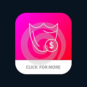 Shield, Guard, Safety, Secure, Security, Dollar Mobile App Button. Android and IOS Line Version