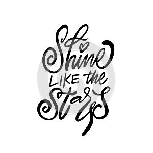 Shine like the star phrase in bold black lettering on a white background.