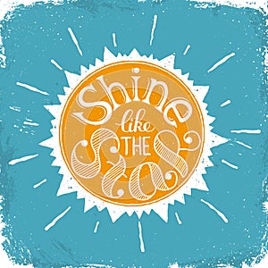 Shine like the sun poster