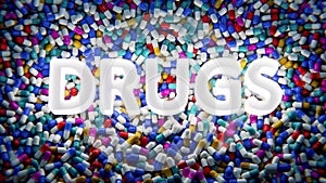 Shining word DRUGS falls in to the bunch of colorful capsule pills.