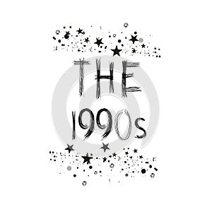 Shiny slogan graphic for t shirt. ``The 1990s`` text photo