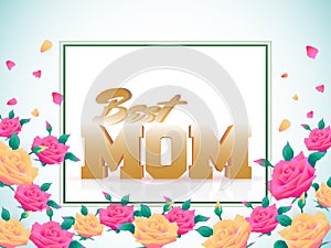 Shiny text Best Mom, decorated with beautiful