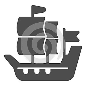 Ship of conquistadors solid icon, Thanksgiving Day concept, Sailing Ship sign on white background, Galleons sailing boat