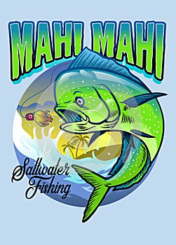 Shirt design of mahi mahi fishing