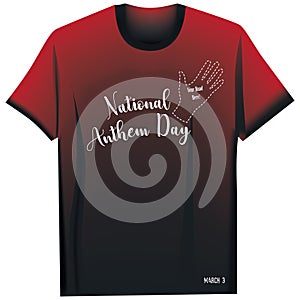 Shirt for National Anthem Day