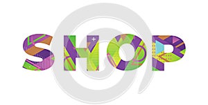 Shop Concept Retro Colorful Word Art Illustration