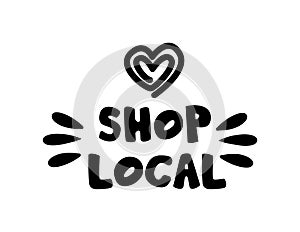 SHOP LOCAL hand drawn text and doodles badges, logo, icons.