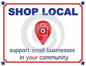 Shop Local support small businesses in your community sign in red white and blue