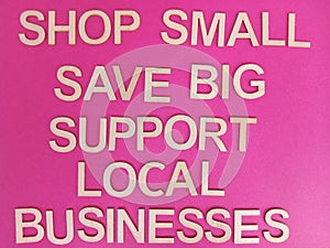 Shop small save big support local businesses  sign