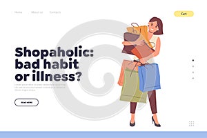 Shopaholic bad habit or illness concept for landing page with woman holding many shopping bags