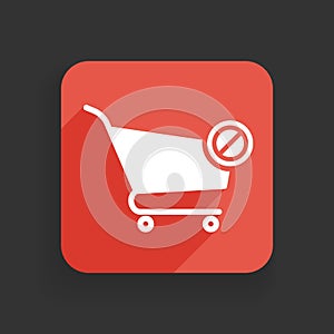 Shopping cart icon with not allowed sign. Shopping cart icon and block, forbidden, prohibit symbol